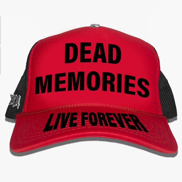 DEAD MEMORIES LIVE FOREVER TRUCKER HAT