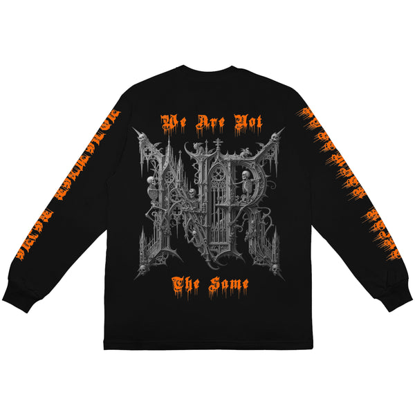 WE ARE NOT THE SAME LONG SLEEVE TEE